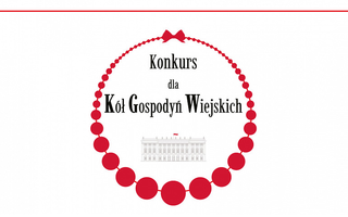 Obraz przedstawiający IV edycja Konkursu dla KGW o Nagrodę Małżonki Prezydenta RP