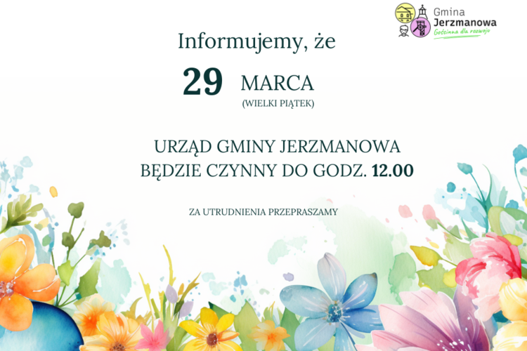 29 marca 2024 r. Urząd Gminy Jerzmanowa będzie czynny do godz. 12.00